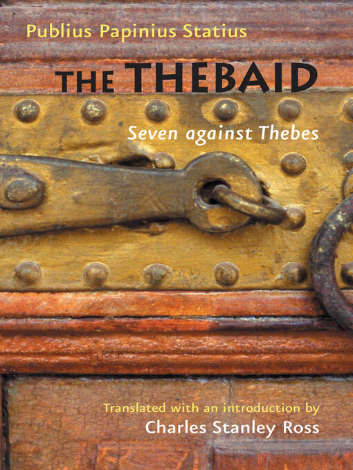 Title details for The Thebaid by Publius Papinius Statius - Available